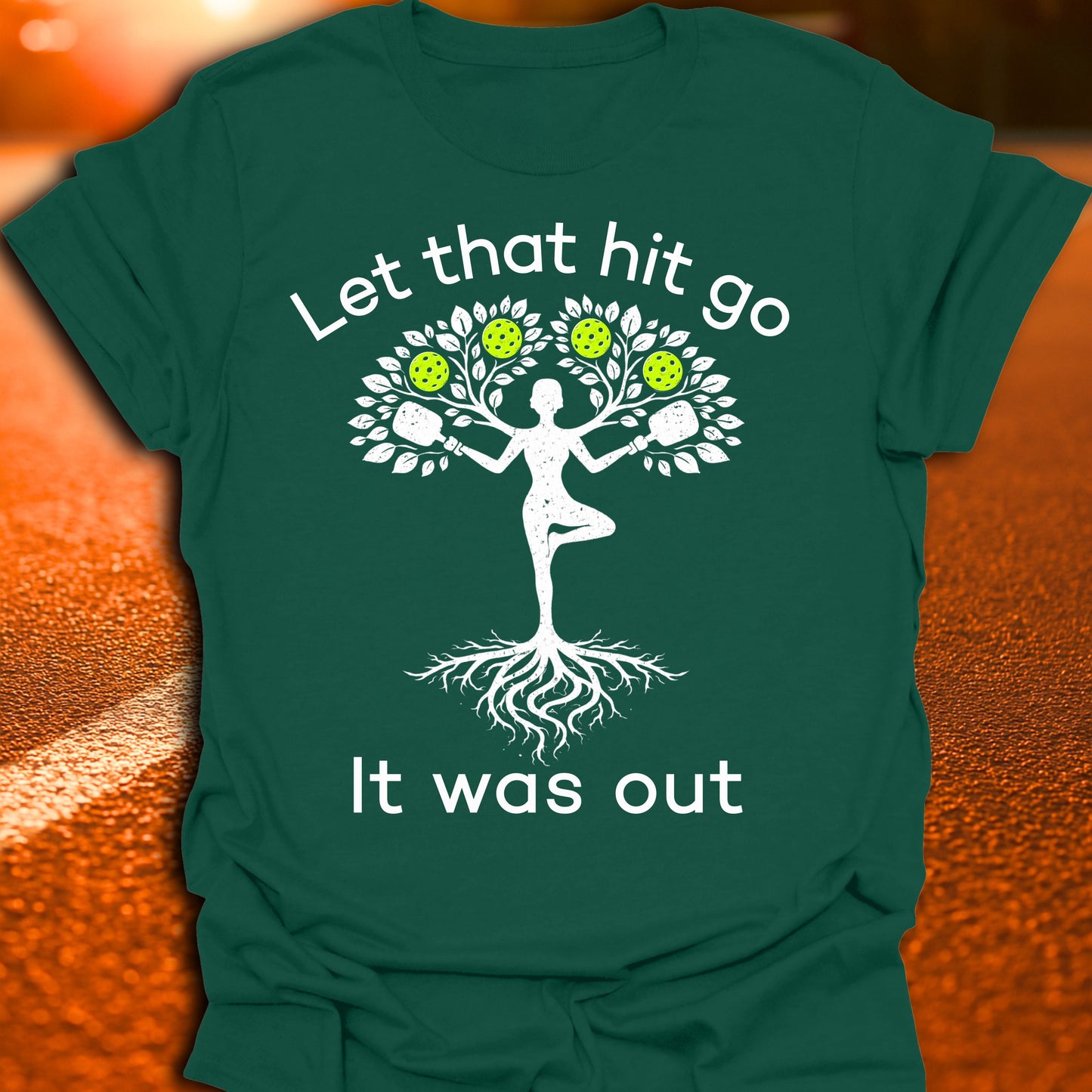 Let That Hit Go Pickleball T-Shirt