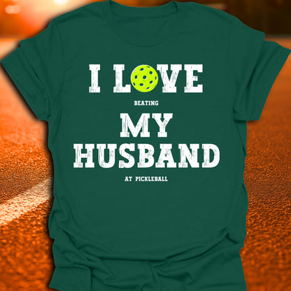 I Love My Husband Pickleball T-Shirt