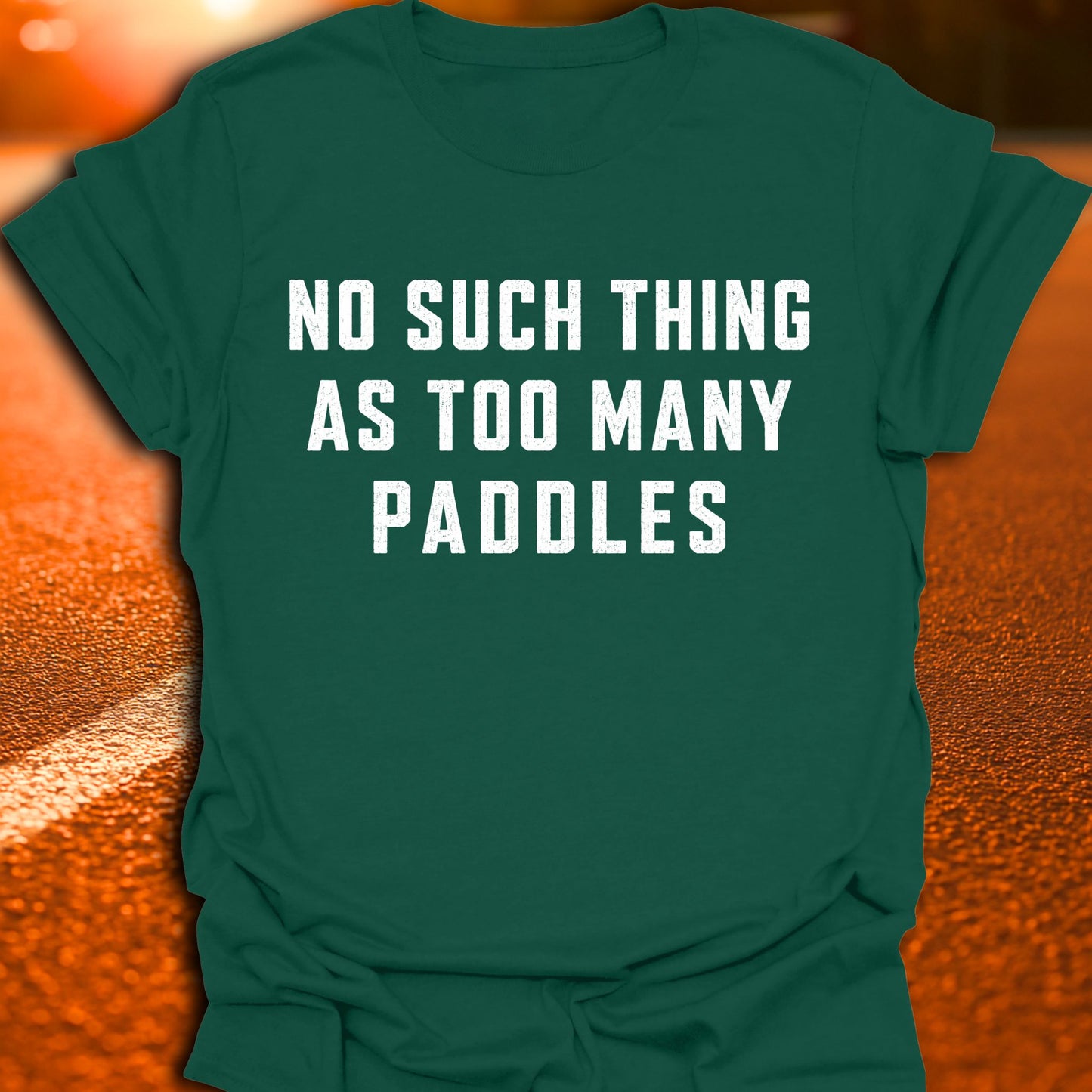 Too Many Paddles Pickleball T-Shirt