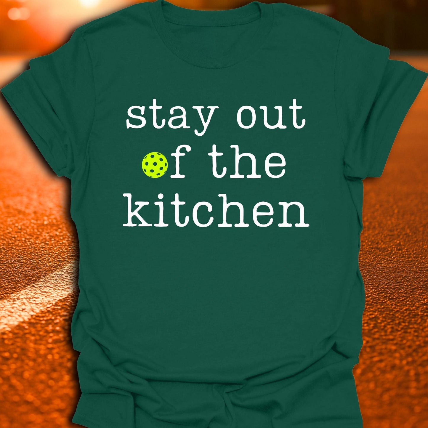 Stay Out Of The Kitchen Pickleball T-Shirt