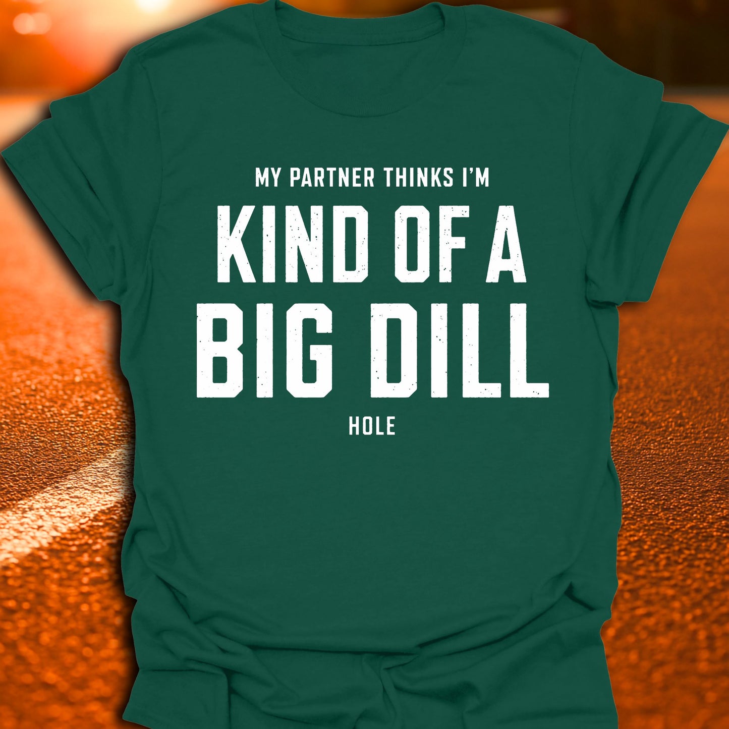 Dill Hole Pickleball T-Shirt