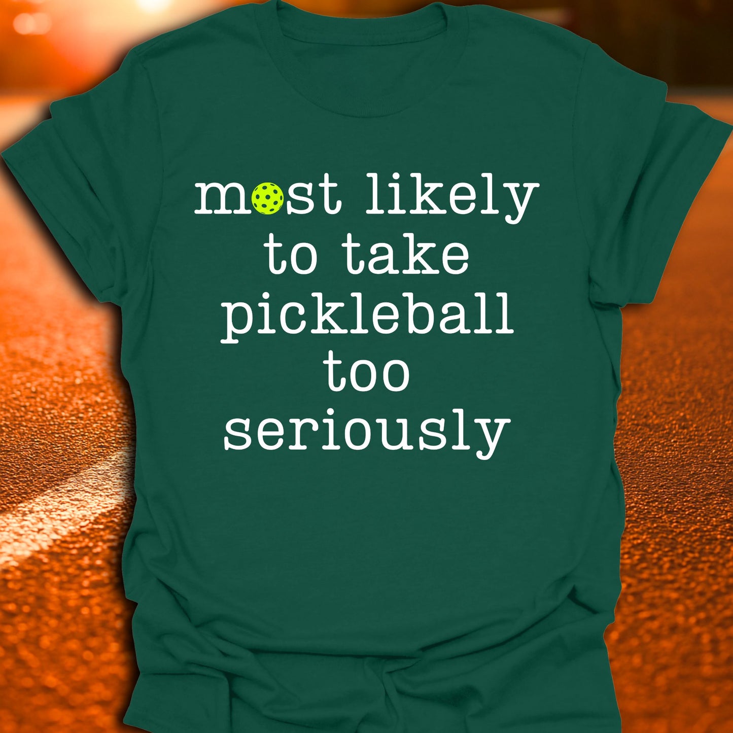 Too Seriously Pickleball T-Shirt