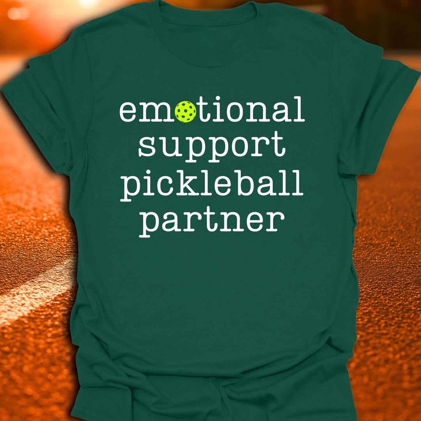 Emotional Support Pickleball Partner T-Shirt