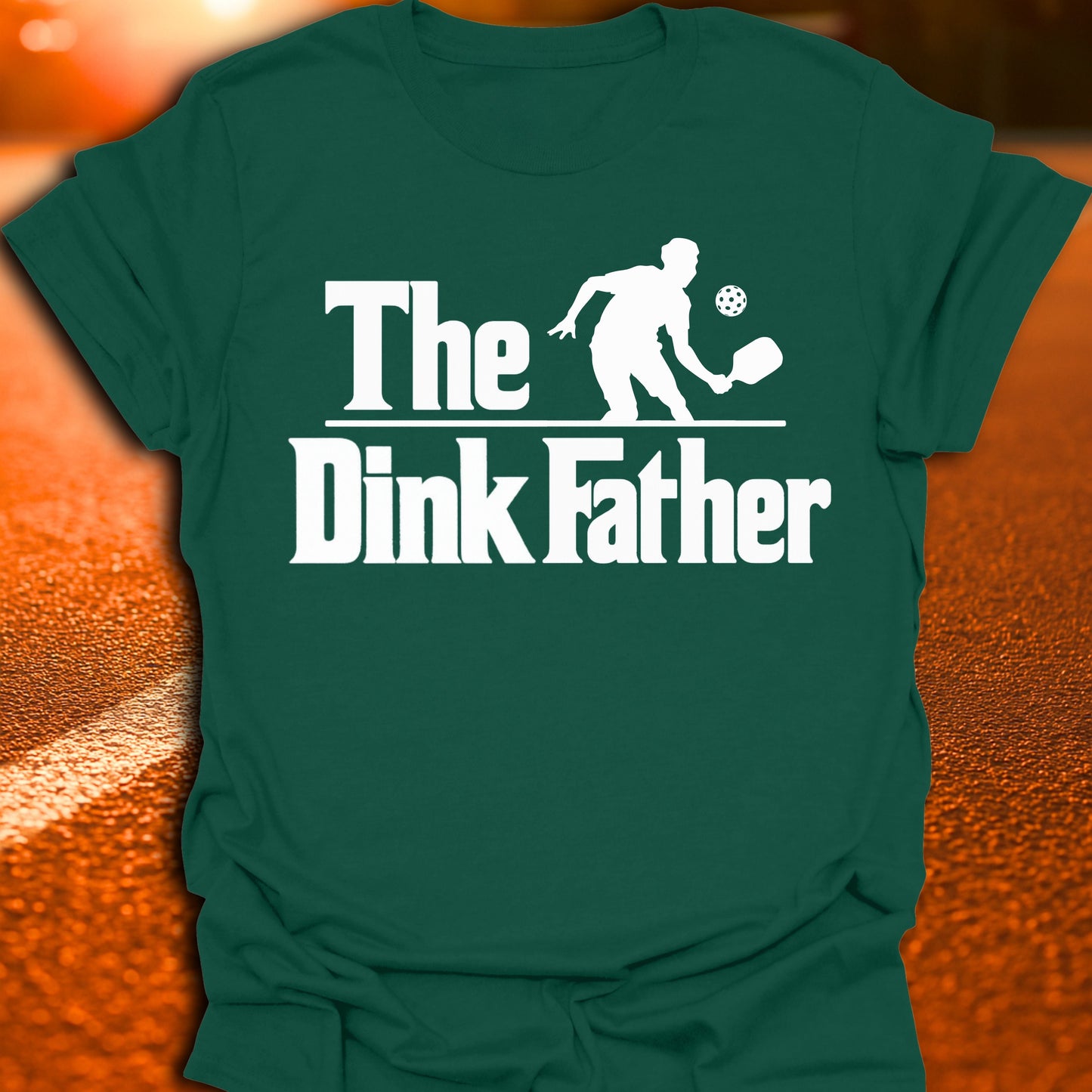 The Dink Father Pickleball T-Shirt