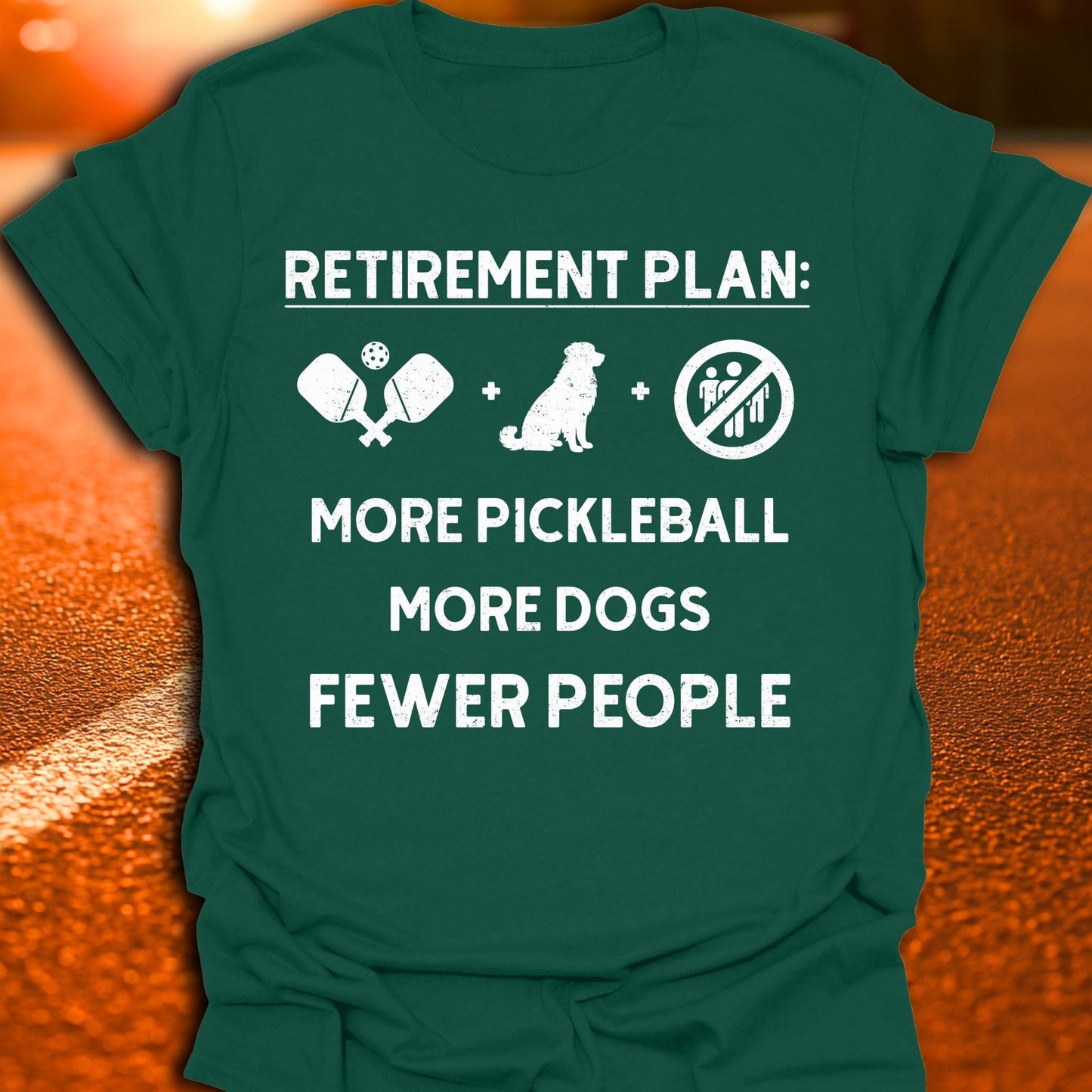 Retirement Plan Pickleball T-Shirt