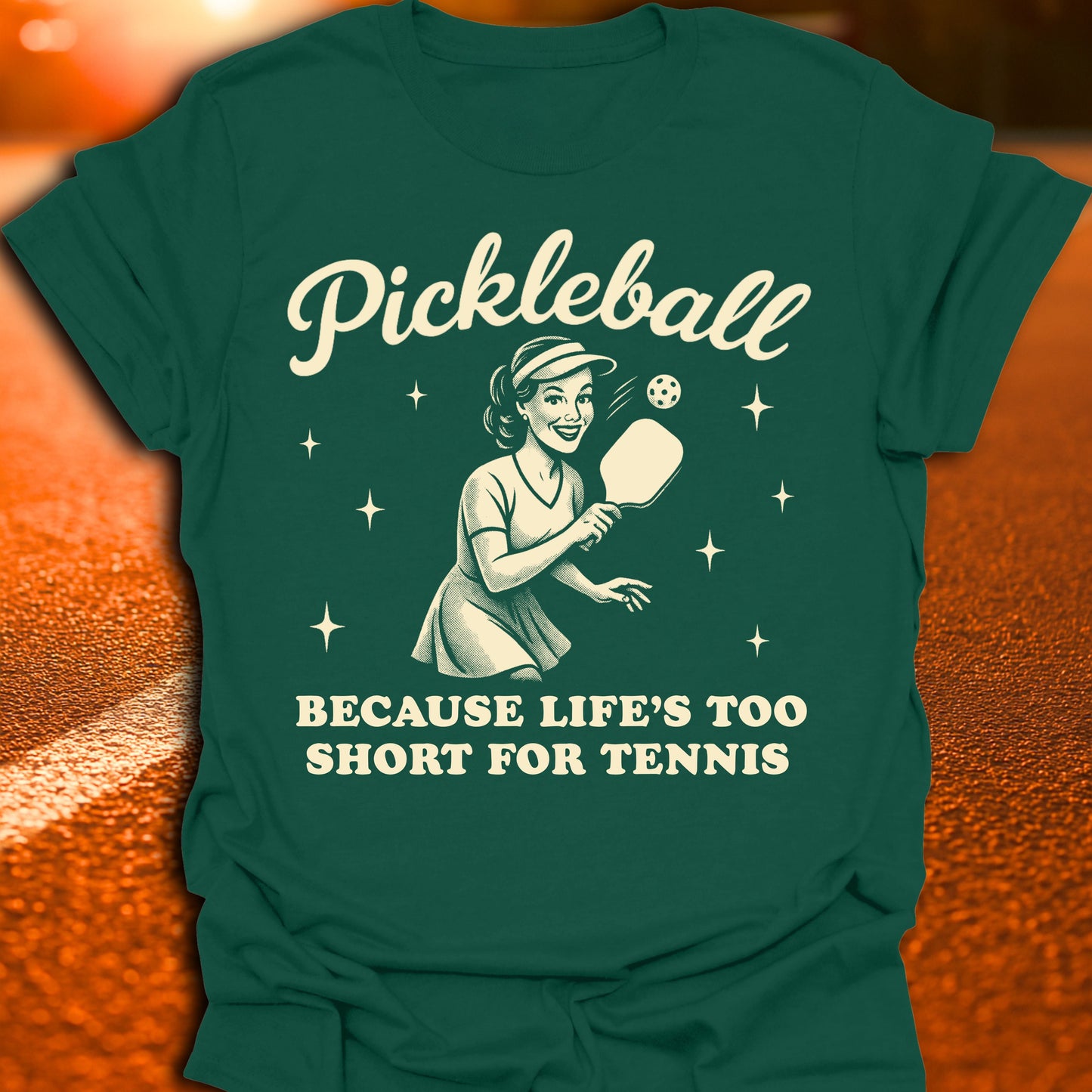 Life's Too Short For Tennis Pickleball T-Shirt