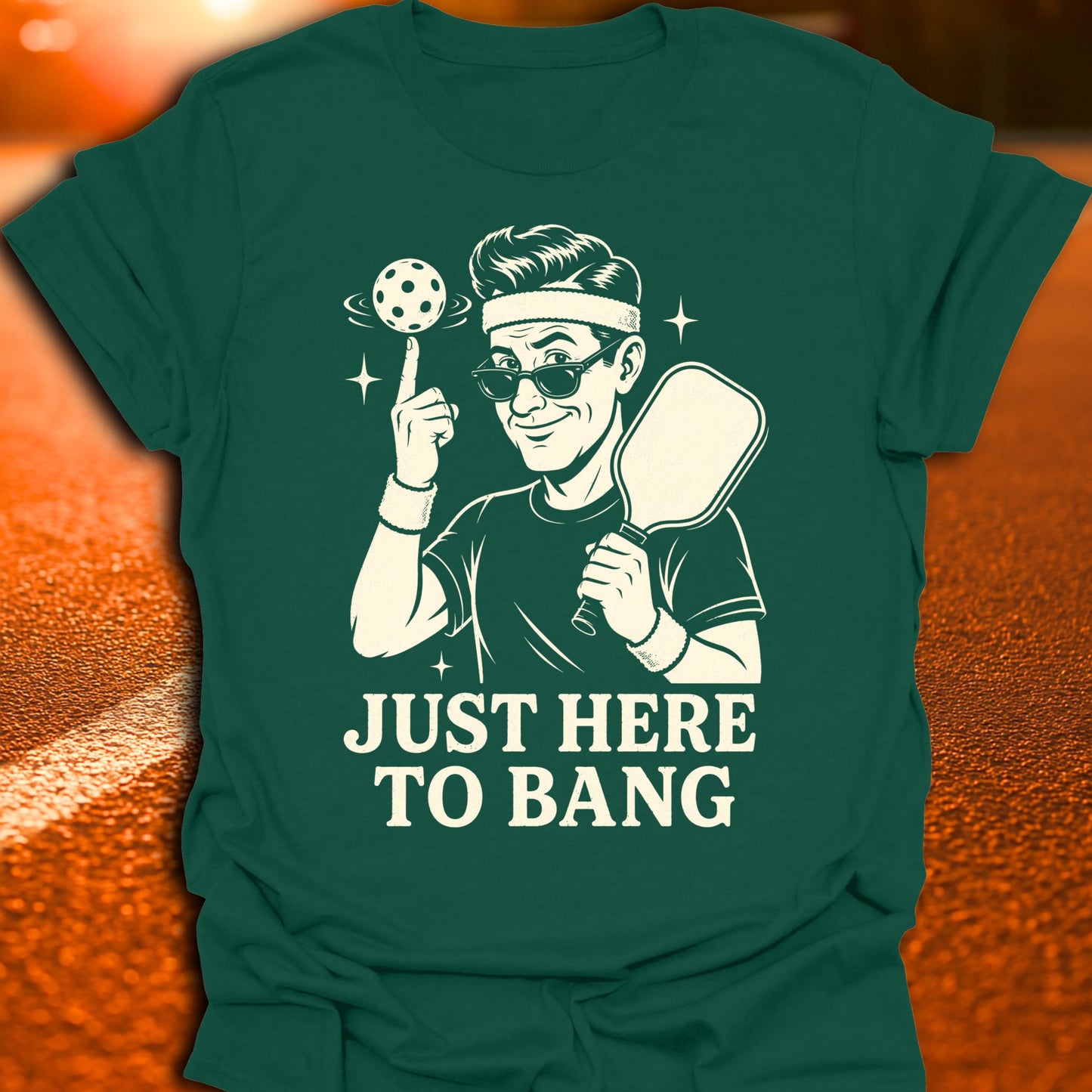 Just Here To Bang Vintage Pickleball T-Shirt