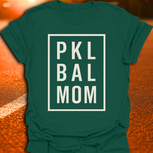 PKL BAL MOM T-Shirt