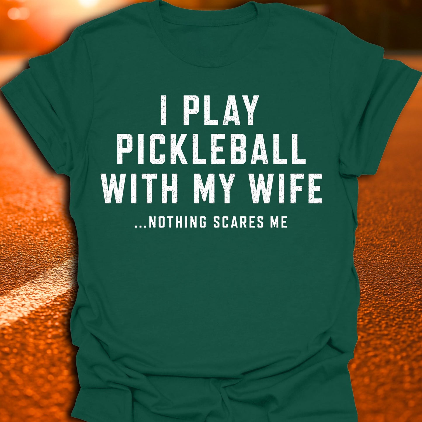 Nothing Scares Me Pickleball T-Shirt