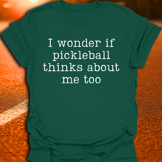 I Wonder... Pickleball T-Shirt