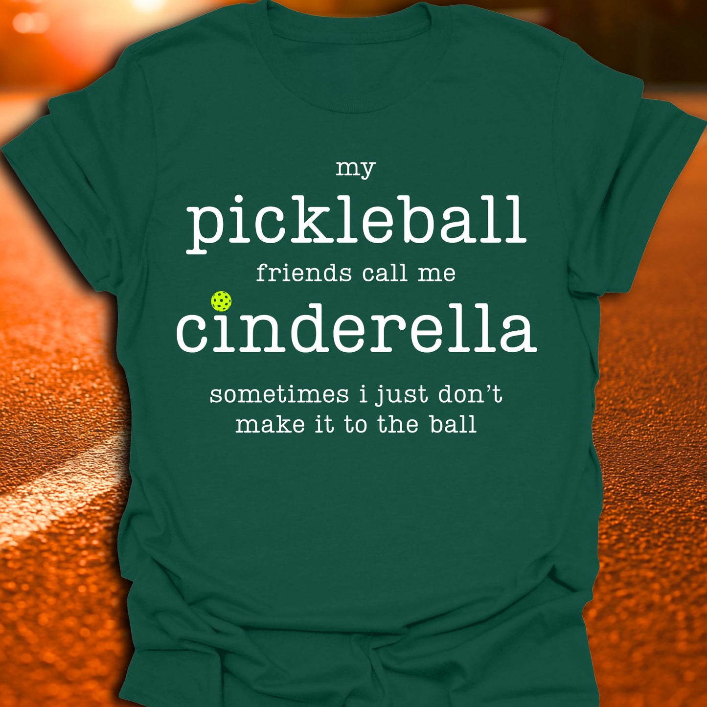 Cinderella Pickleball T-Shirt