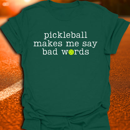 Bad Words Pickleball T-Shirt