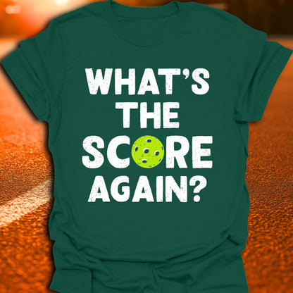 What's The Score Again T-Shirt