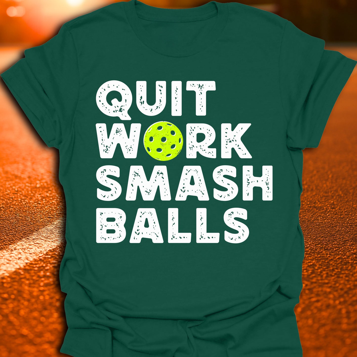 Quit Work Smash Balls Pickleball T-Shirt