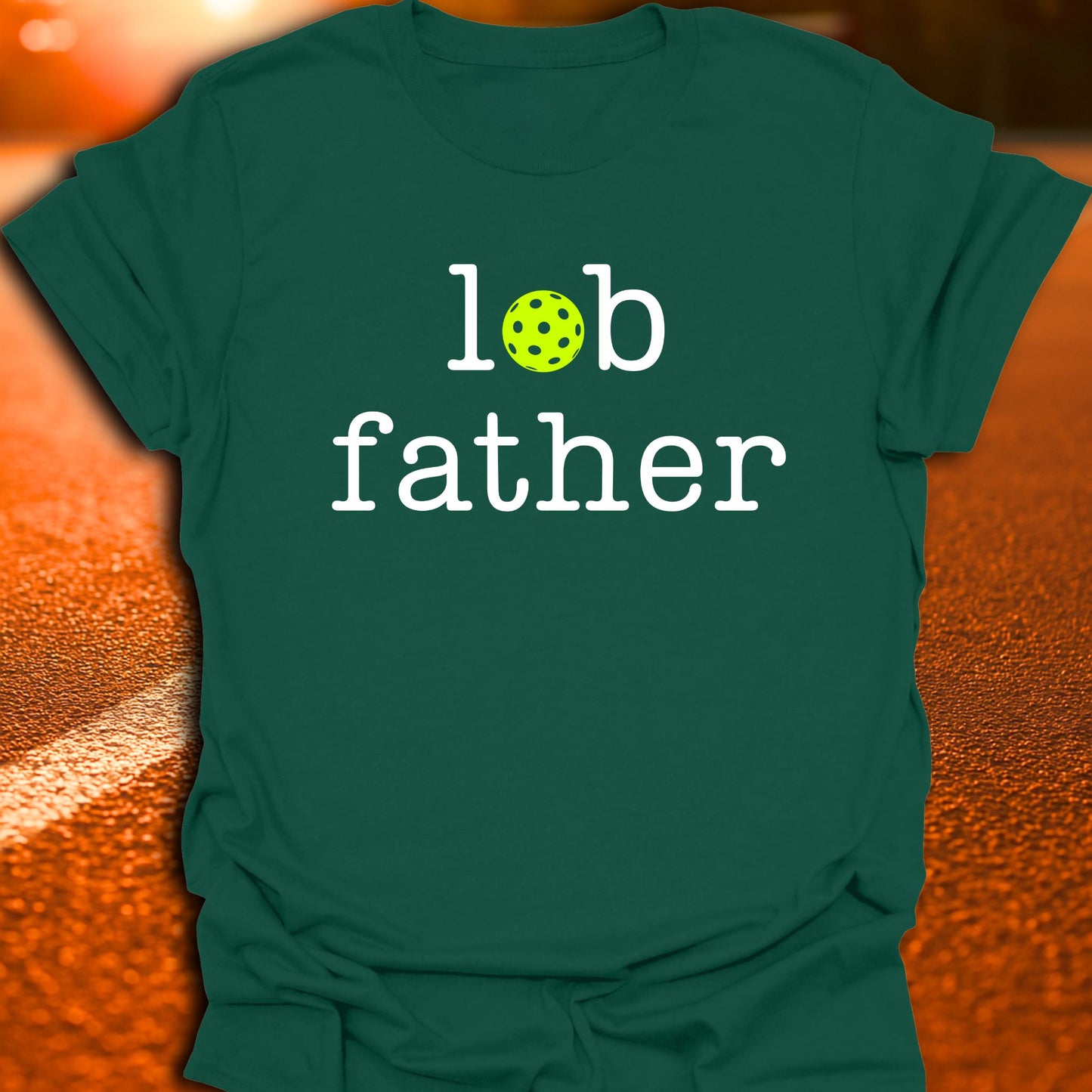Lob Father Pickleball T-Shirt