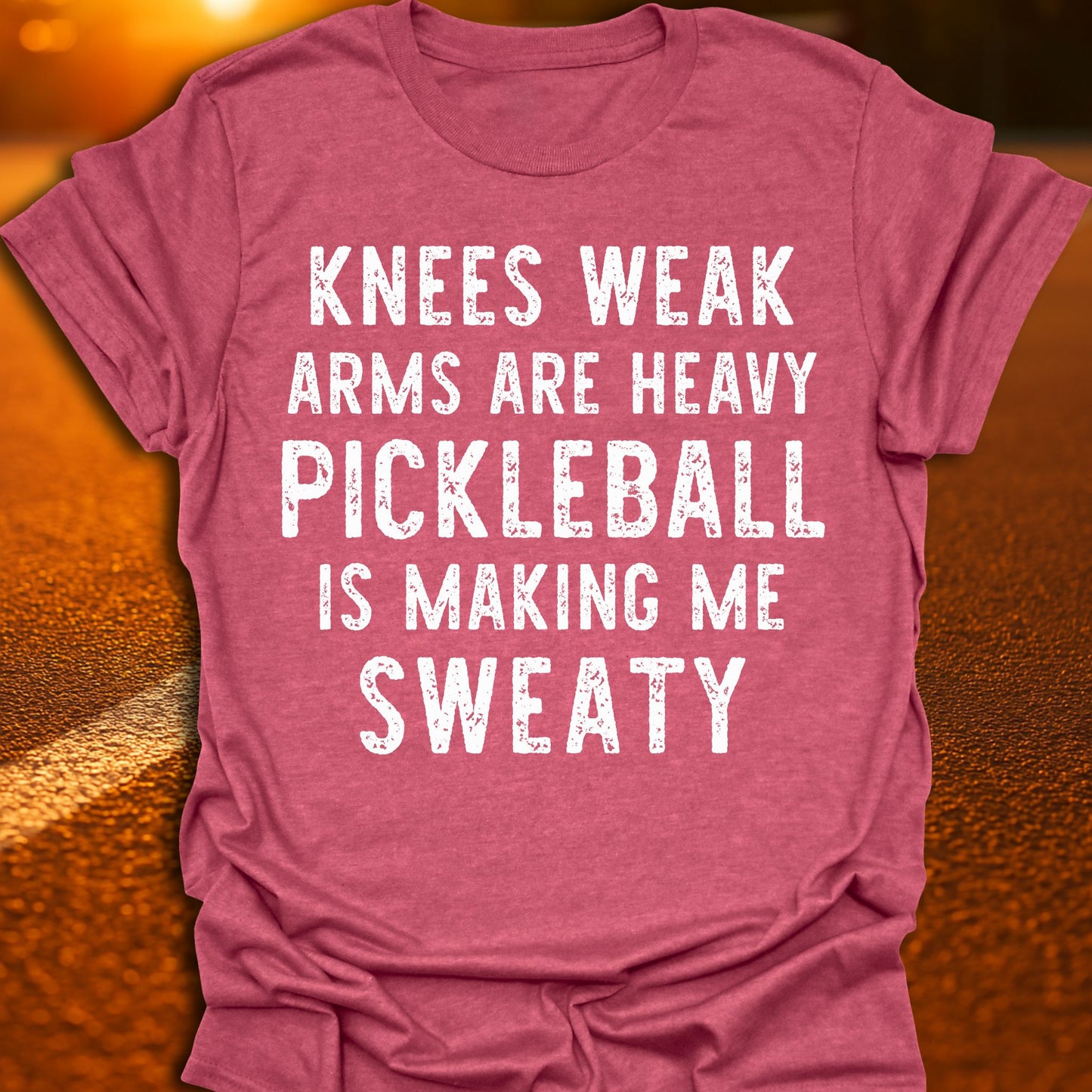 Knees Weak Pickleball T-Shirt