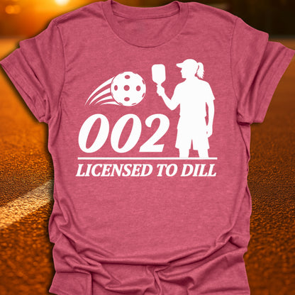 002 Licensed To Dill (Women's) Pickleball T-Shirt