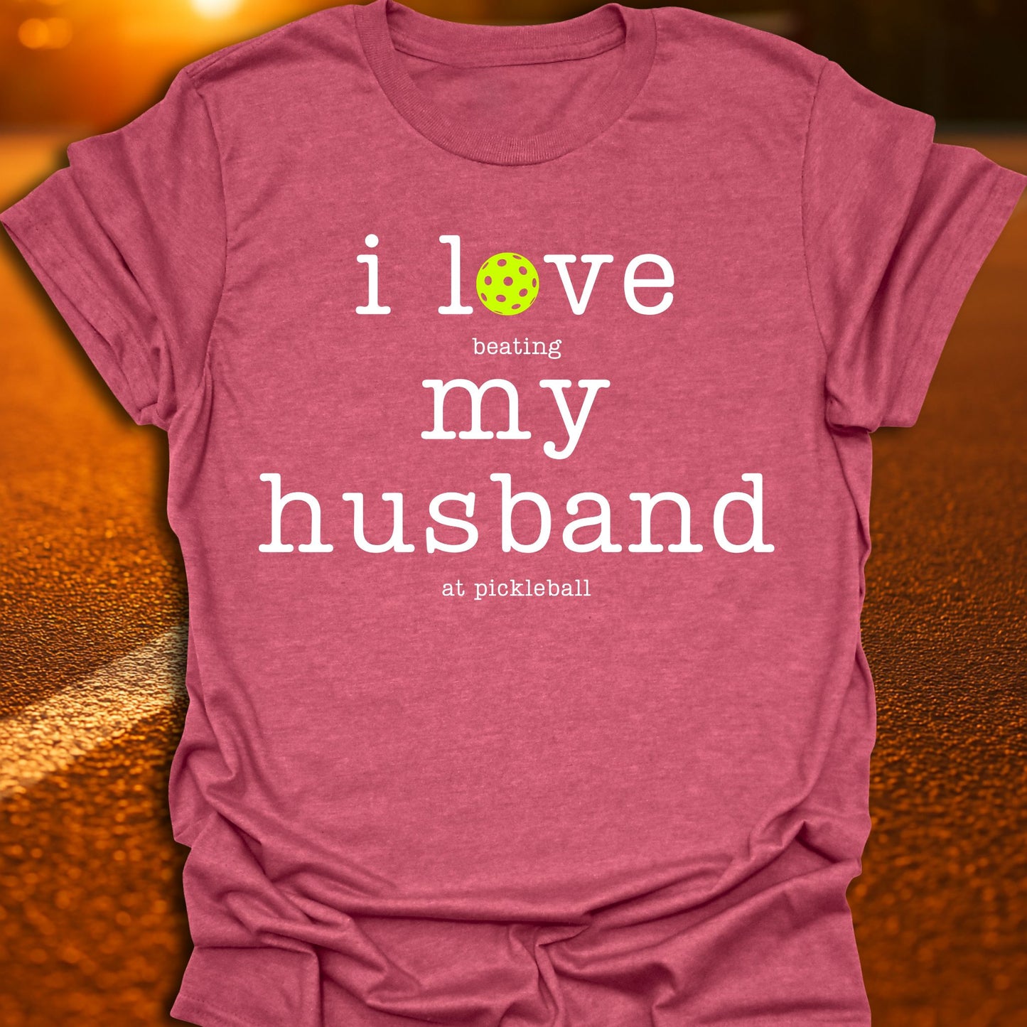 I Love My Husband Pickleball T-Shirt