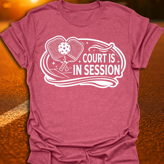 Court Is In Session Pickleball T-Shirt
