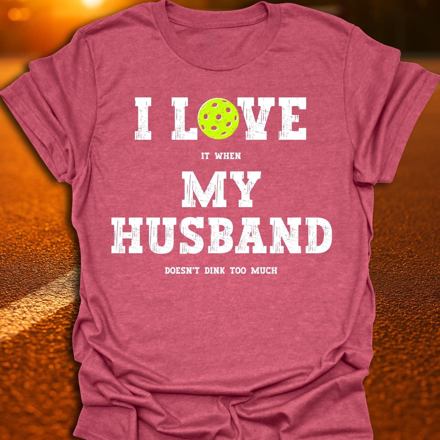 Love My Husband Pickleball T-Shirt