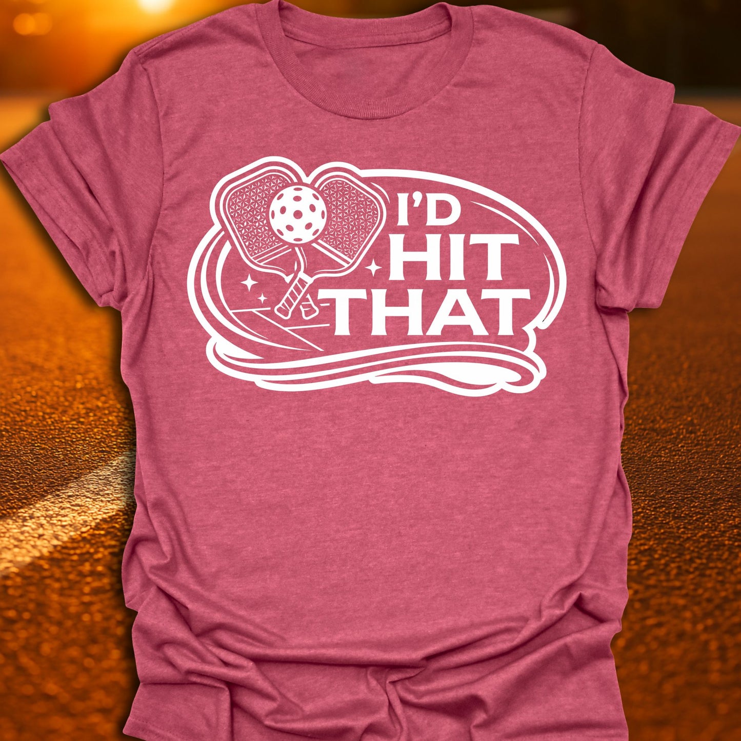 I'd Hit That Pickleball T-Shirt