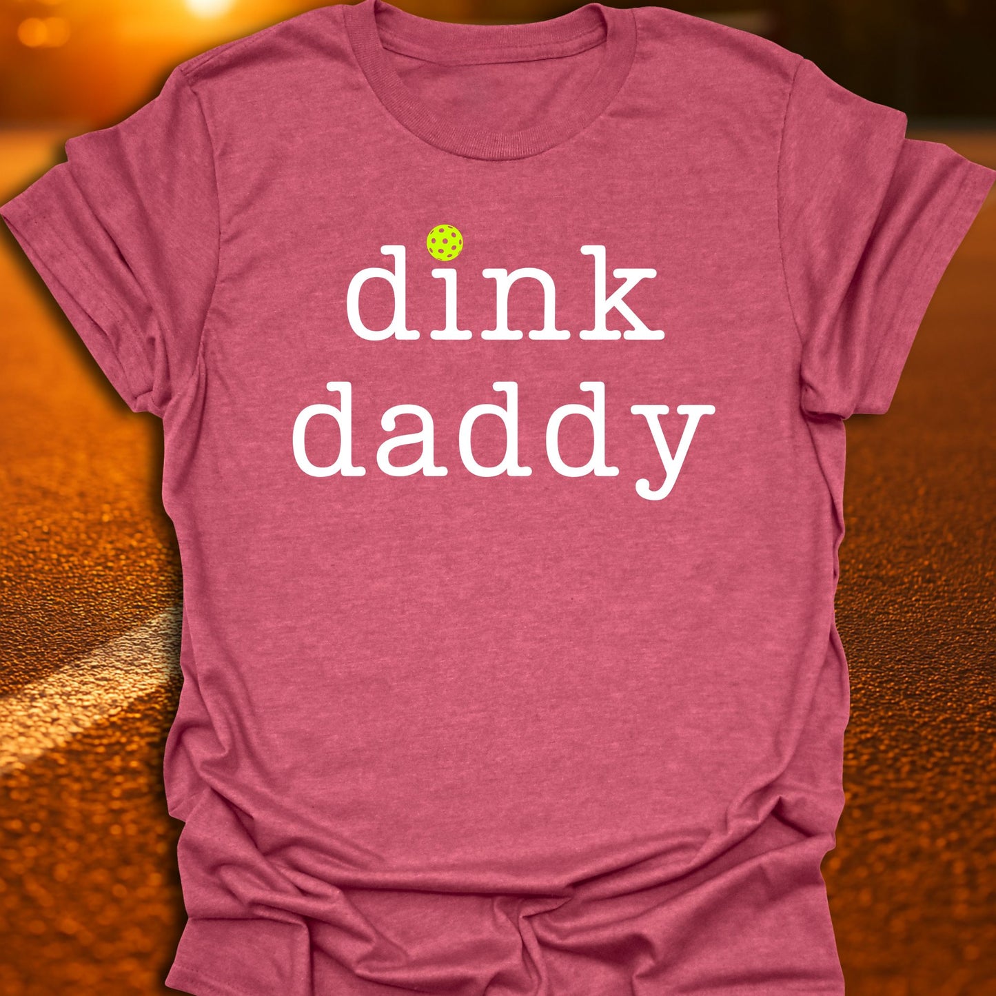 Dink Daddy Pickleball T-Shirt