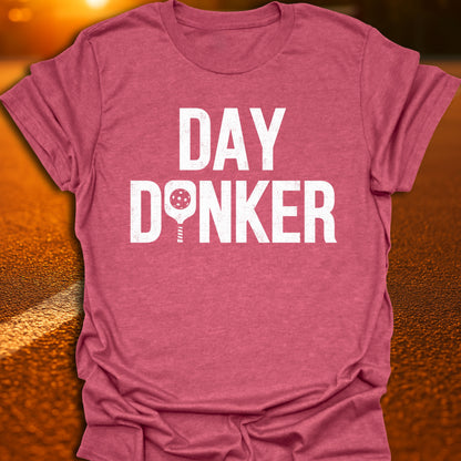 Day Dinker Pickleball T-Shirt