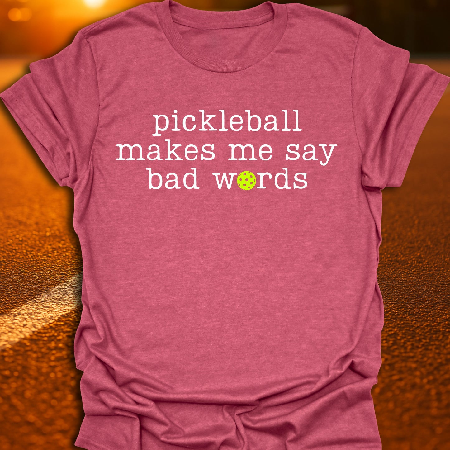 Bad Words Pickleball T-Shirt