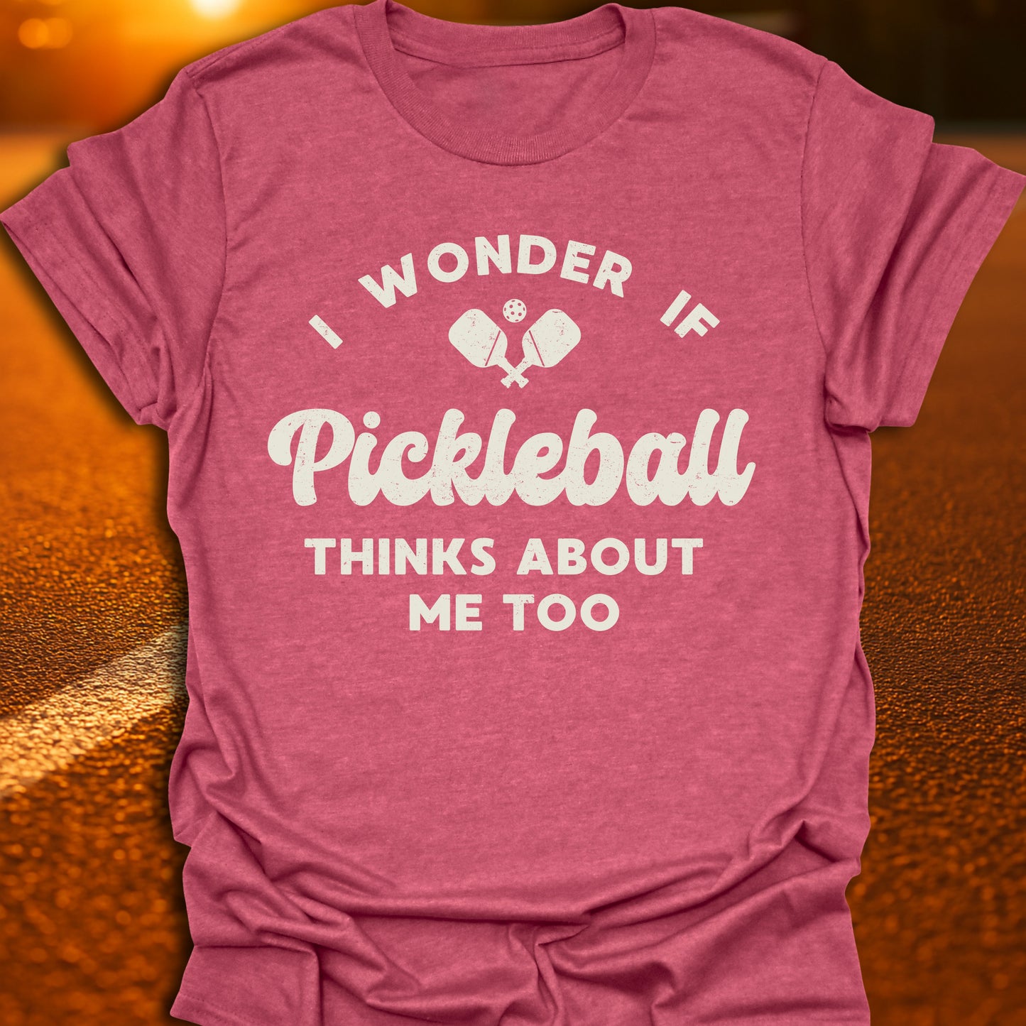 I Wonder If Pickleball Thinks About Me Too T-Shirt