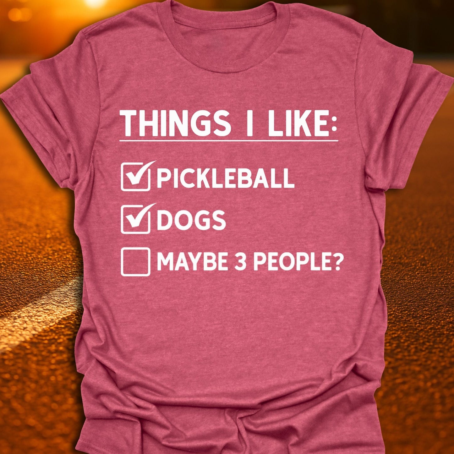 Things I Like Pickleball T-Shirt