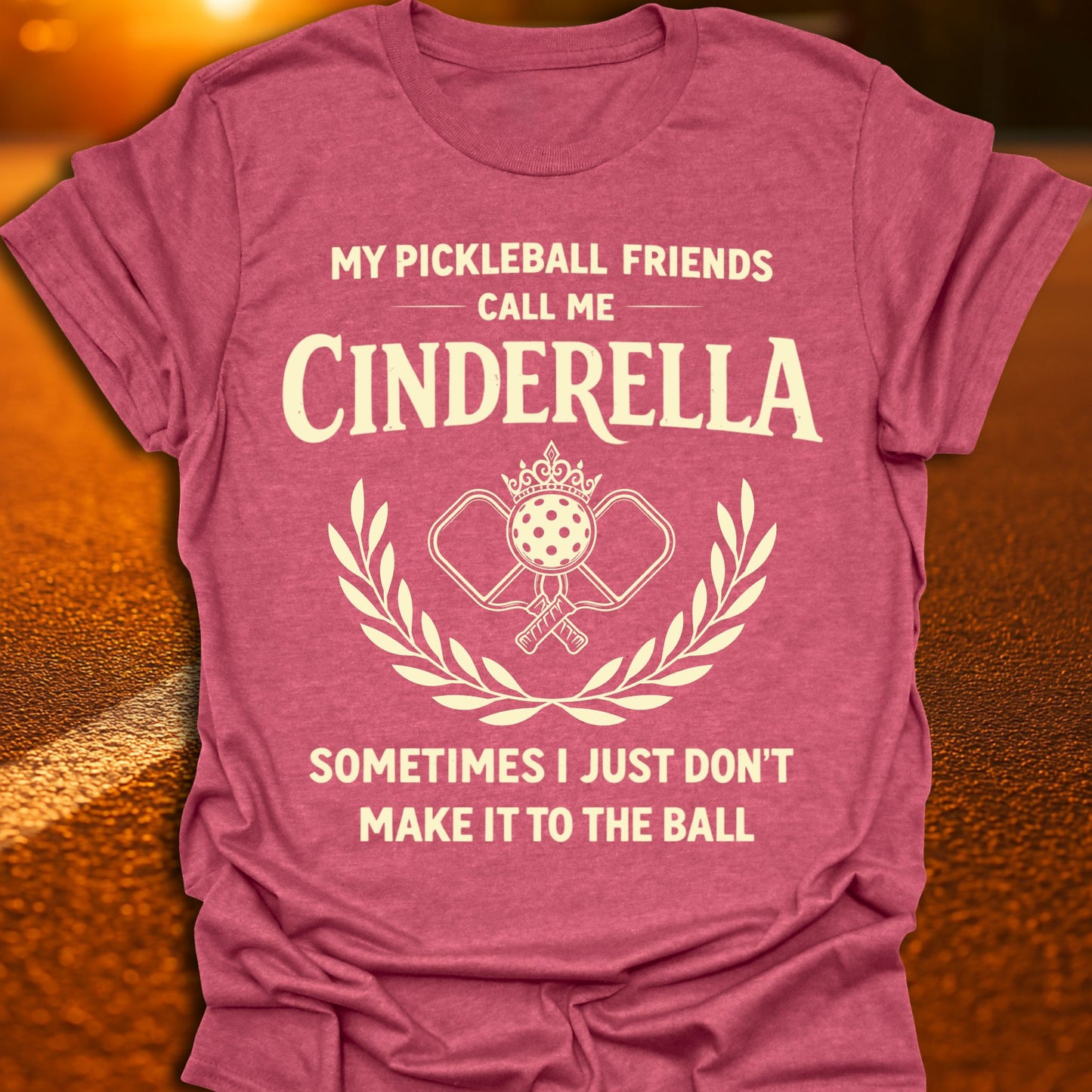 Cinderella Pickleball T-Shirt