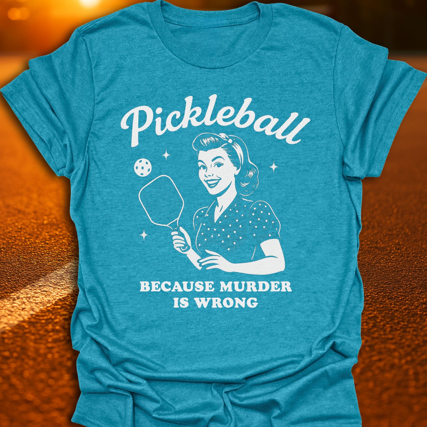 Murder Is Wrong Pickleball T-Shirt