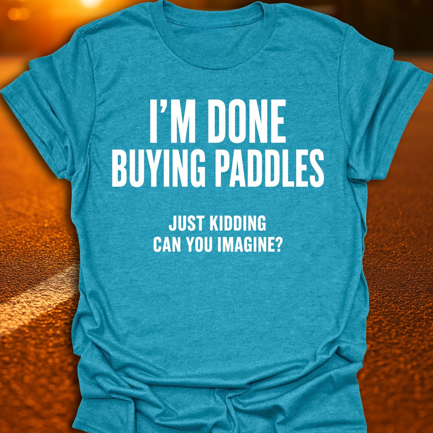 Done Buying Paddles Pickleball T-Shirt