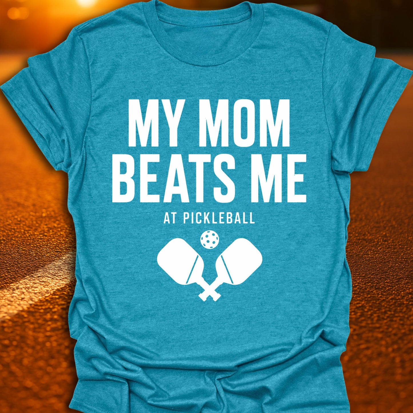 My Mom Beats Me Pickleball T-Shirt