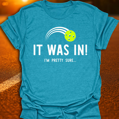 It Was In T-Shirt
