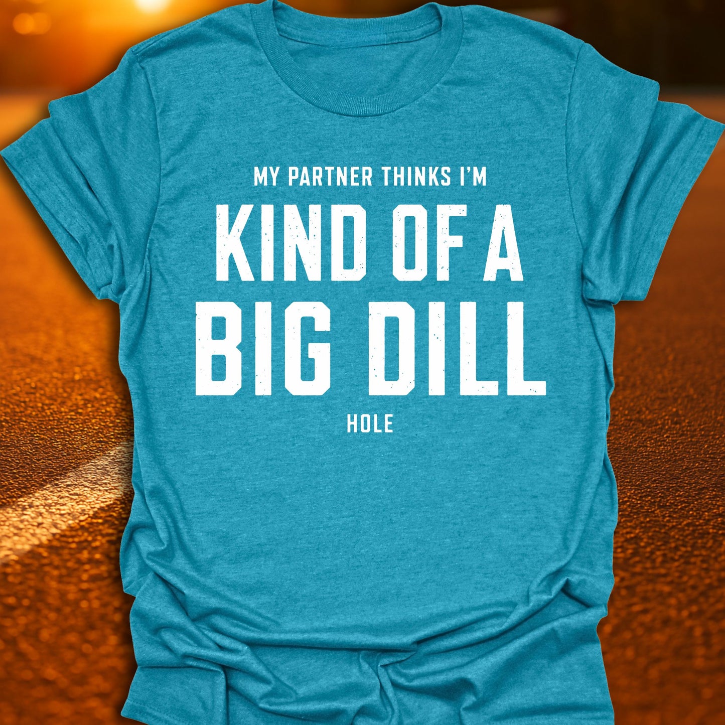 Dill Hole Pickleball T-Shirt