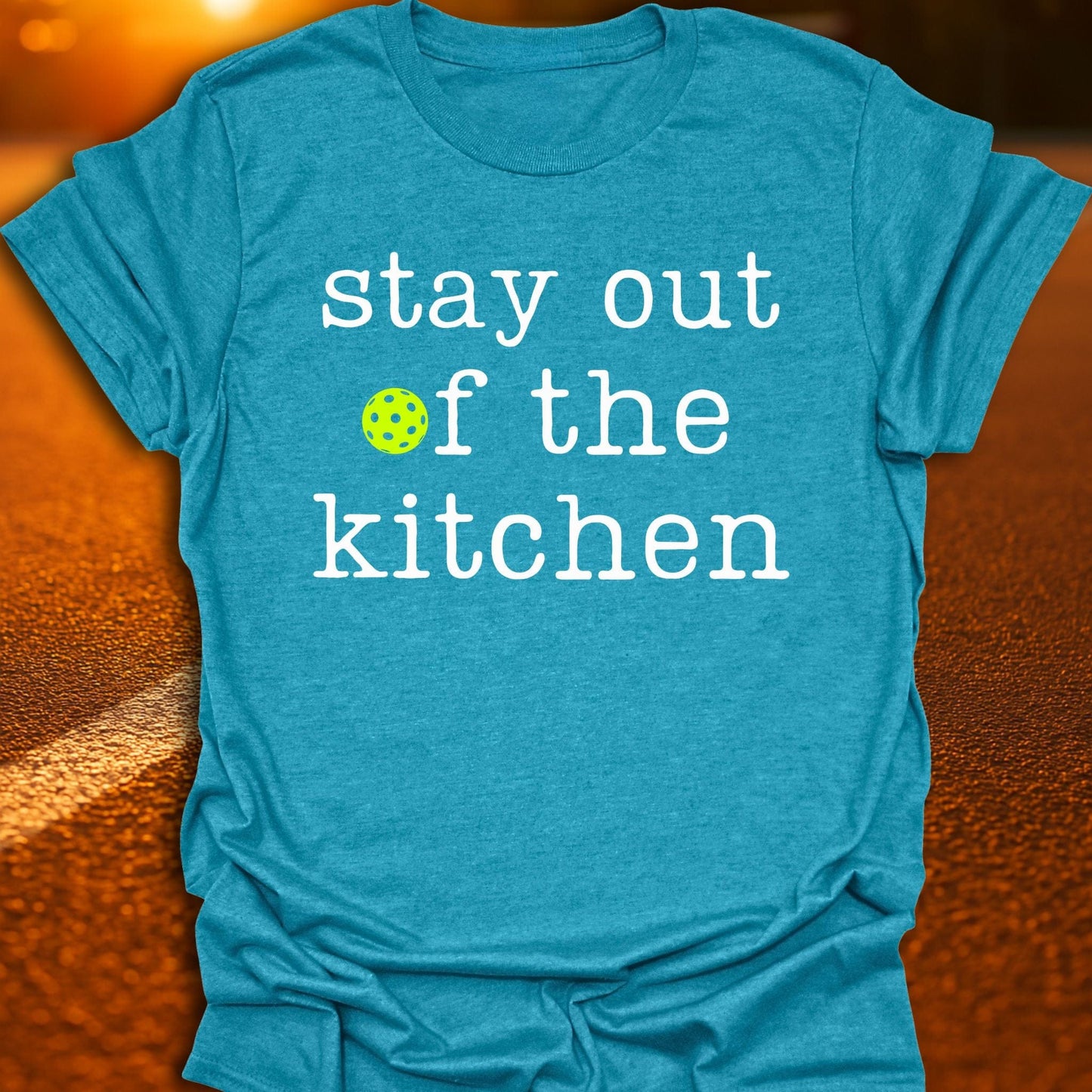 Stay Out Of The Kitchen Pickleball T-Shirt