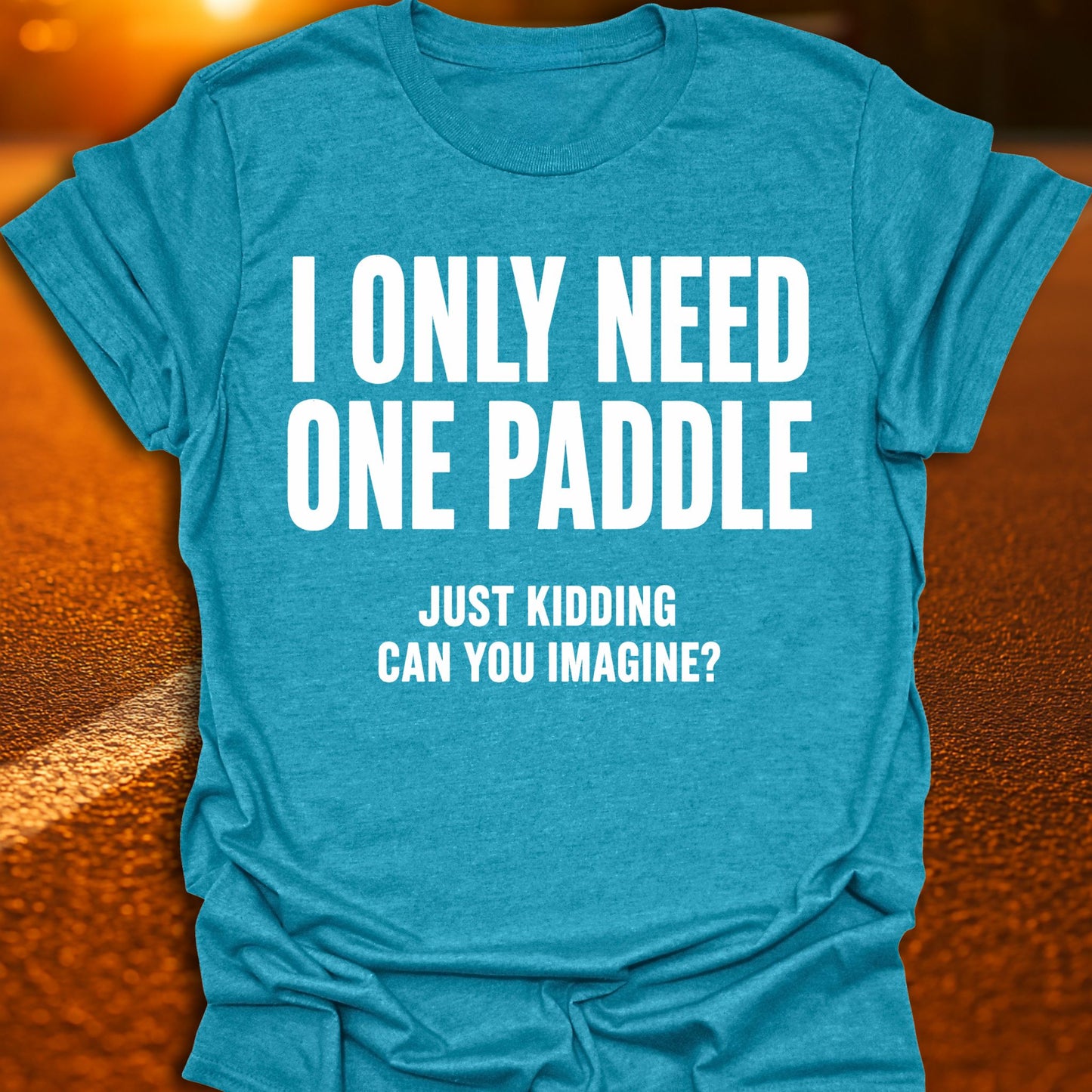 Only Need One Paddle Pickleball T-Shirt