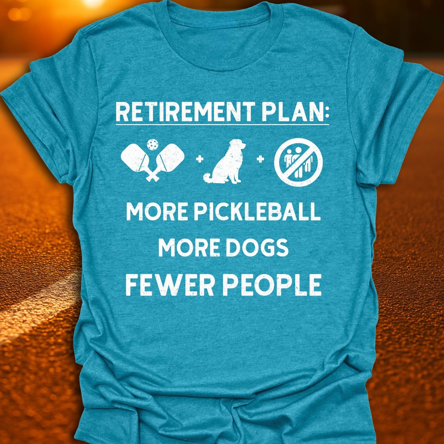 Retirement Plan Pickleball T-Shirt