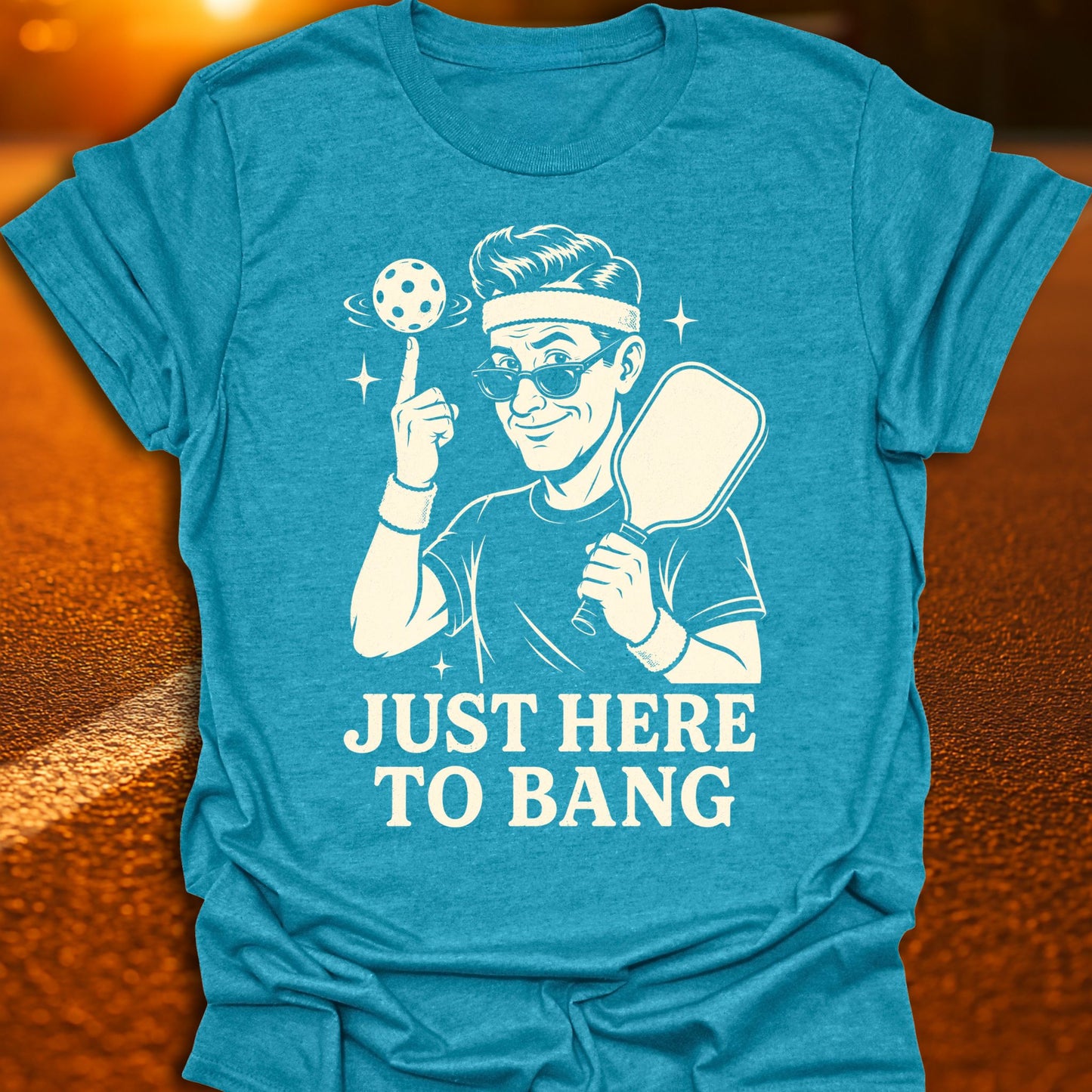 Just Here To Bang Vintage Pickleball T-Shirt