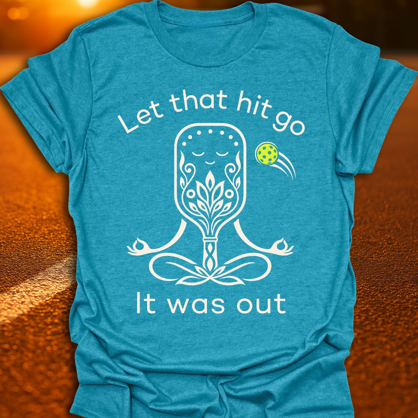 Let That Hit Go Pickleball T-Shirt