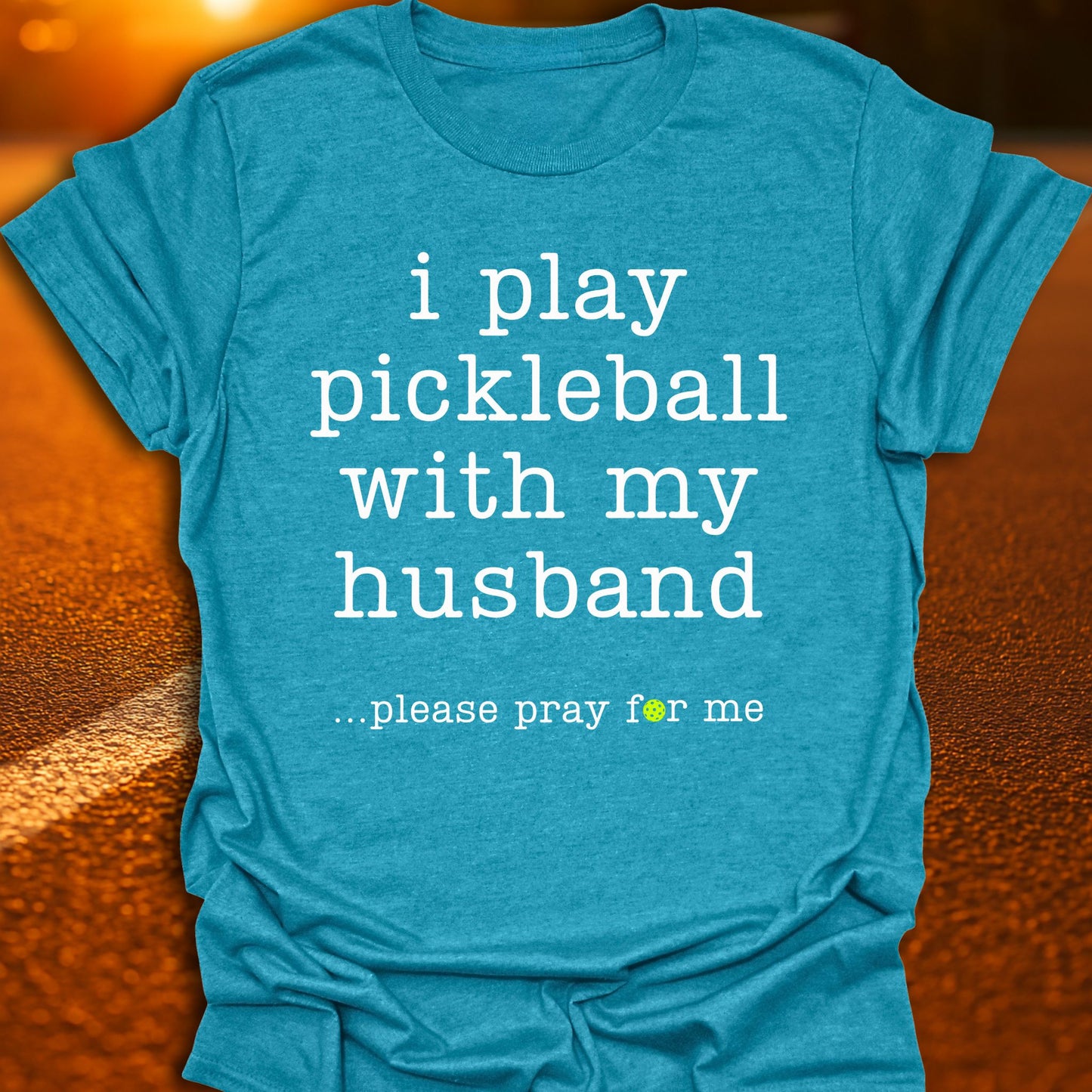 Pray For Me Pickleball T-Shirt