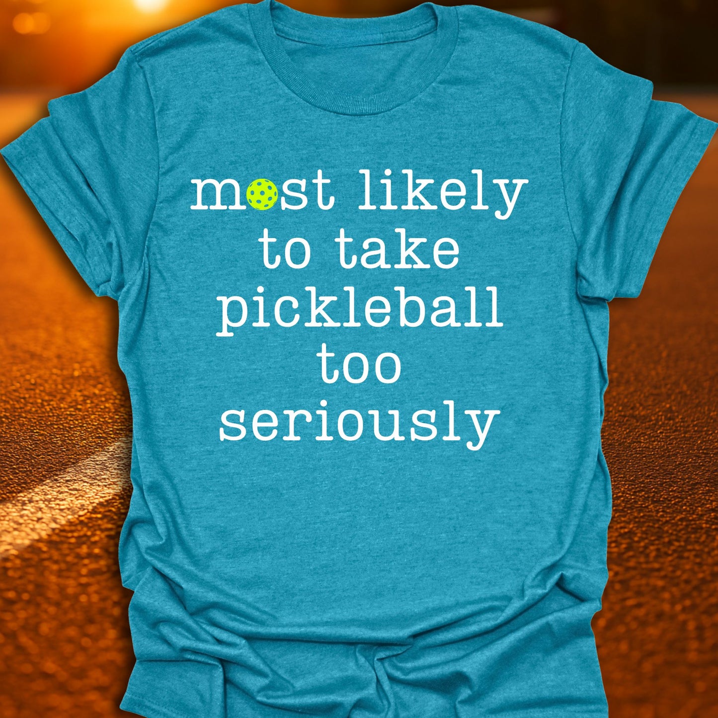 Too Seriously Pickleball T-Shirt