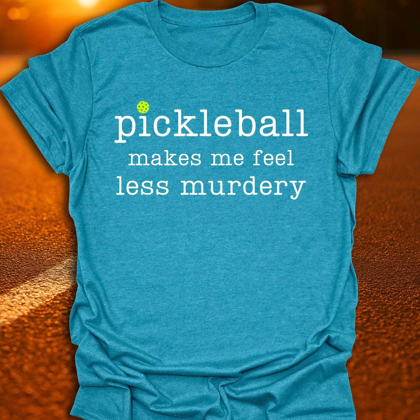 Less Murdery Pickleball T-Shirt