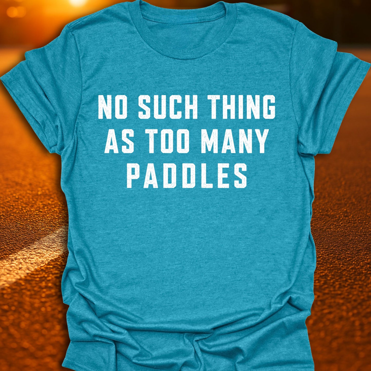 Too Many Paddles Pickleball T-Shirt