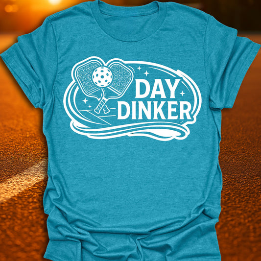 Day Dinker Pickleball T-Shirt