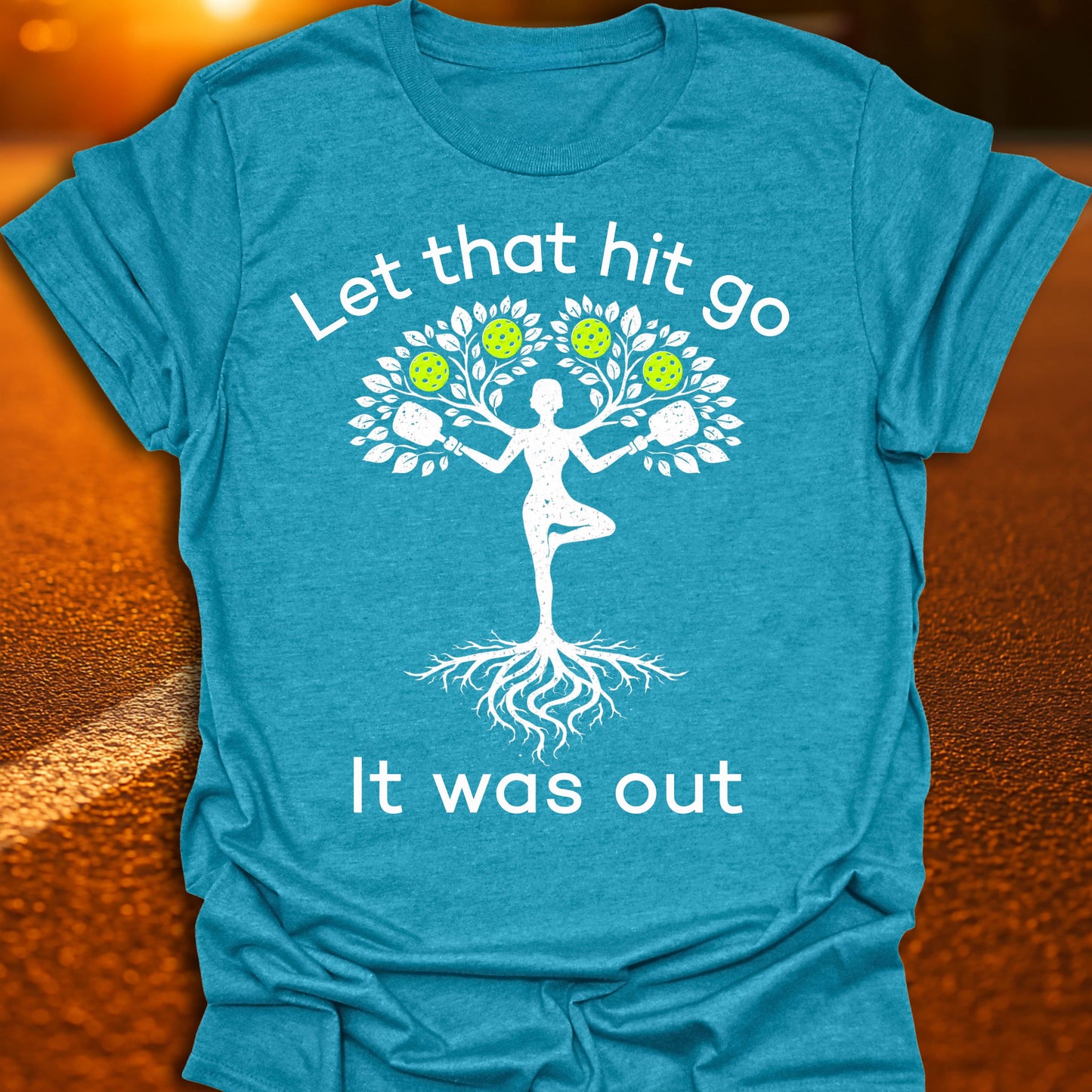 Let That Hit Go Pickleball T-Shirt