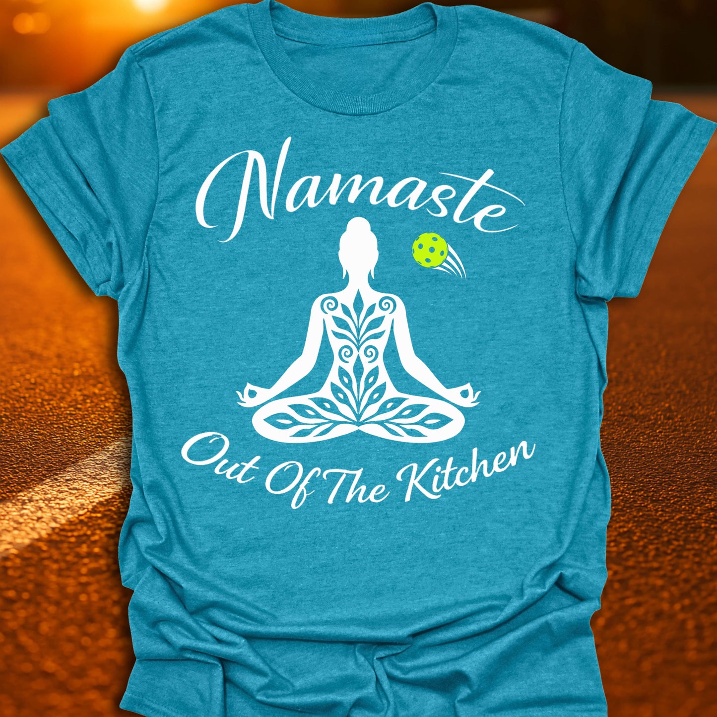 Namaste Out Of The Kitchen Pickleball T-Shirt