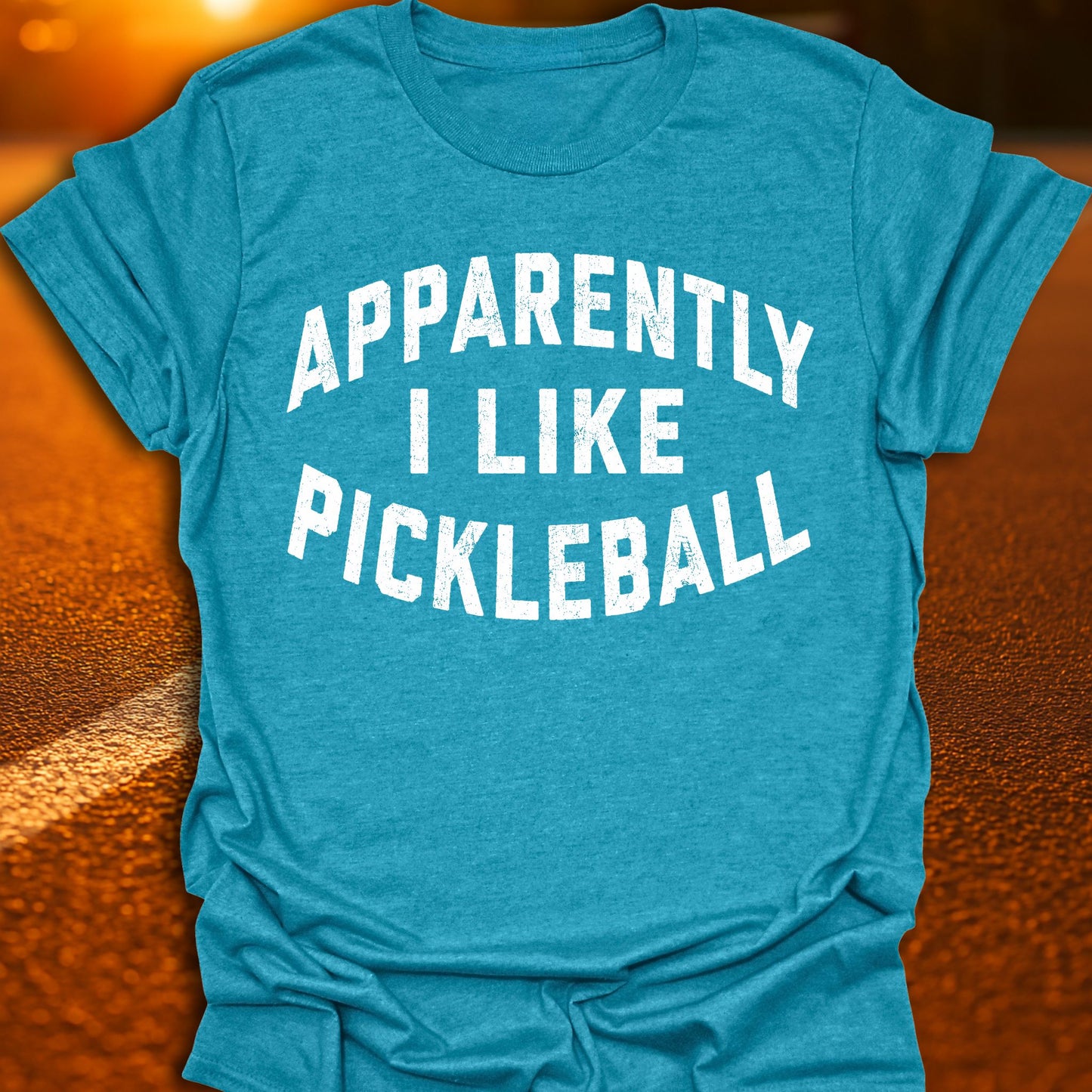 Apparently I Like Pickleball Pickleball T-Shirt
