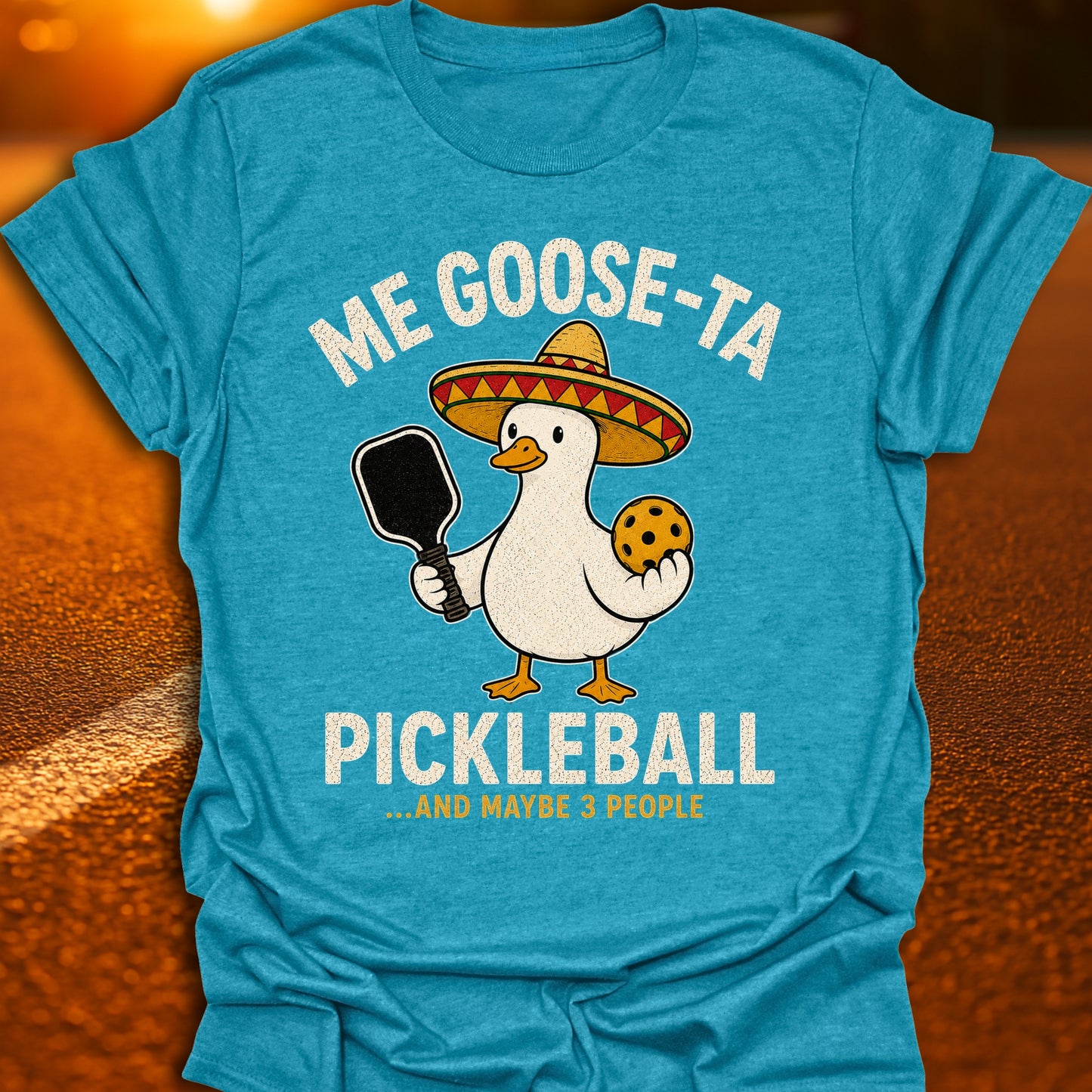 Me Goose-Ta Pickleball T-Shirt